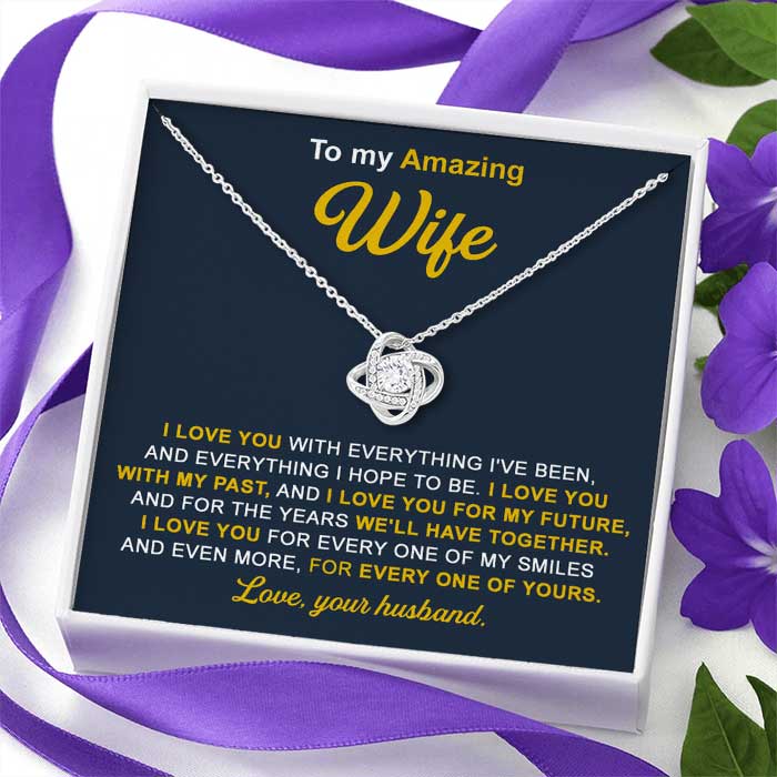 I Love You With Everything I've Been - Gift For Couples, Love Knot Necklace