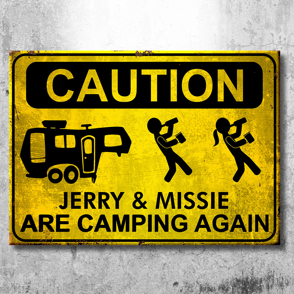 Camping Caution - Personalized Camping Metal Sign