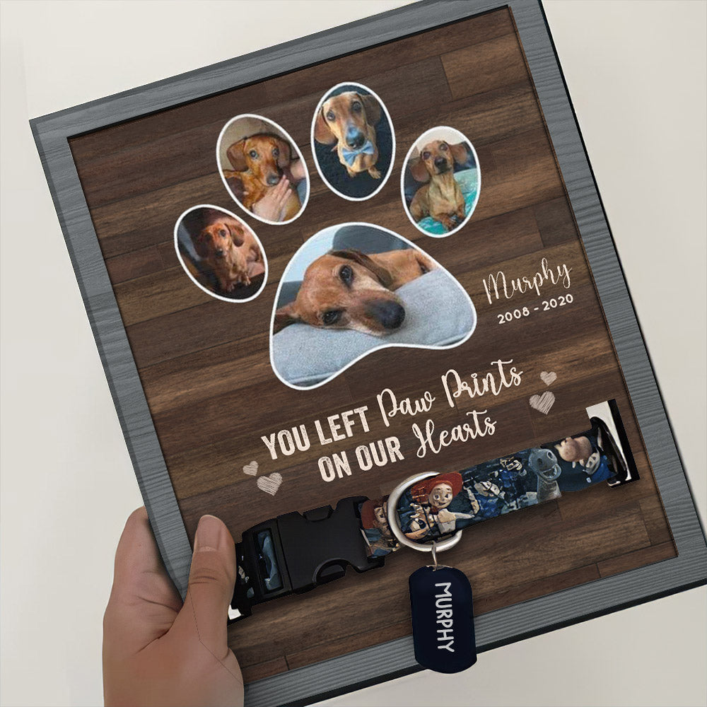 You Left Paw Prints On Our Hearts - Memorial Personalized Custom Pet Loss Sign, Collar Frame - Upload Image, Sympathy Gift, Gift For Pet Owners, Pet Lovers