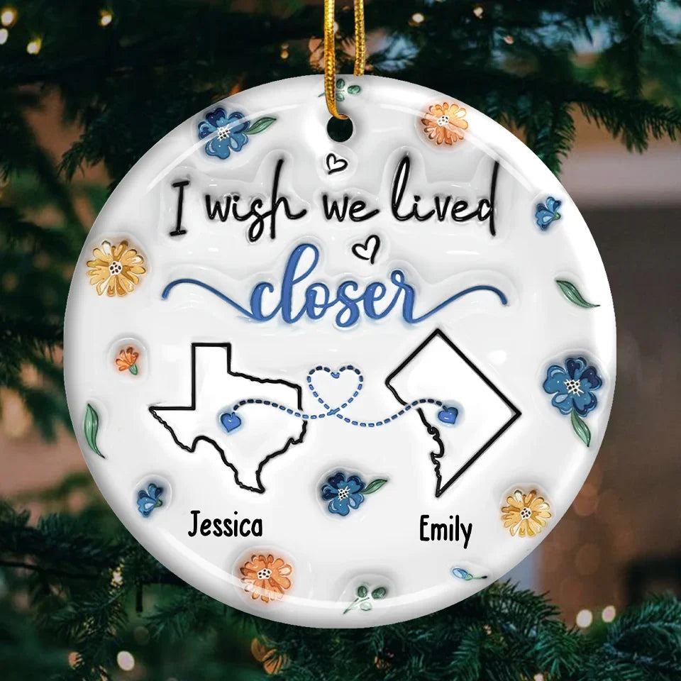 Long Distance No Matter The Distance, Friends Stay Close In Heart - Bestie Personalized Custom 3D Inflated Effect Printed Ornament - Ceramic Round Shaped - Christmas Gift For Best Friends, BFF, Sister
