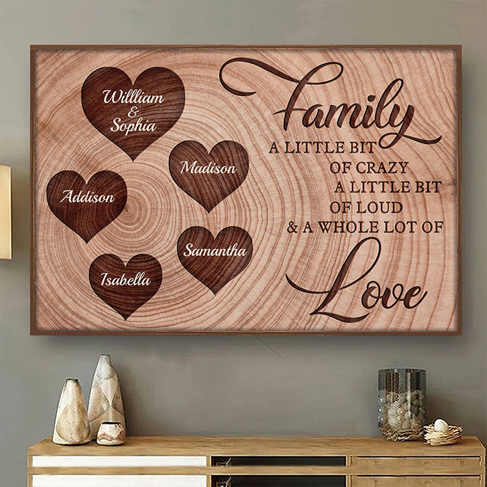 Family - A Little Bit Of Crazy - Personalized Horizontal Poster