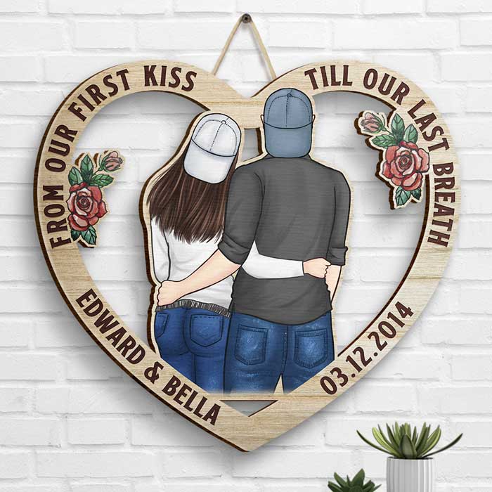 Young Couple Hugging From Our First Kiss Till Our Last Breath - Gift For Couples, Husband Wife, Personalized Shaped Wood Sign