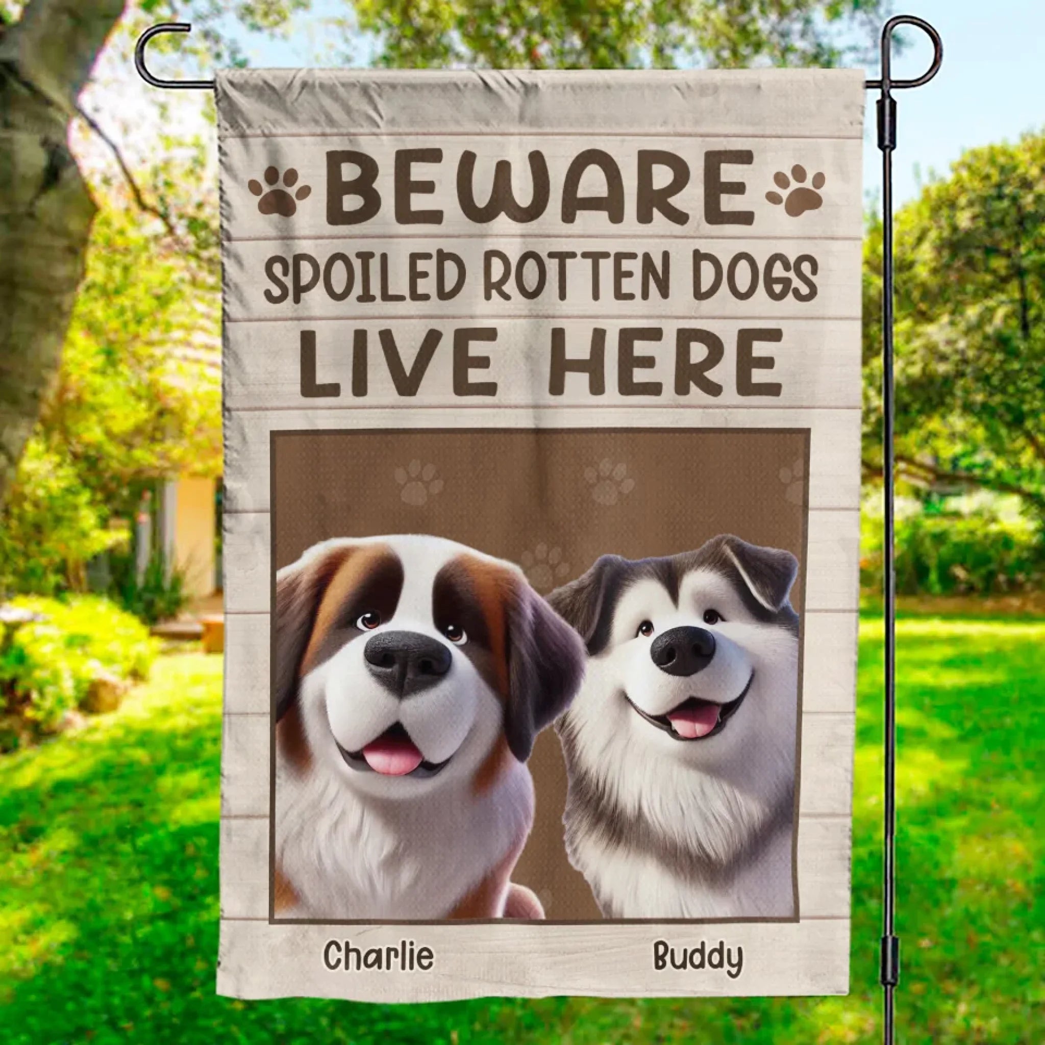 Beware Spoiled Rotten Dog Lives Here - Dog Personalized Custom Flag - Gift For Pet Owners, Pet Lovers