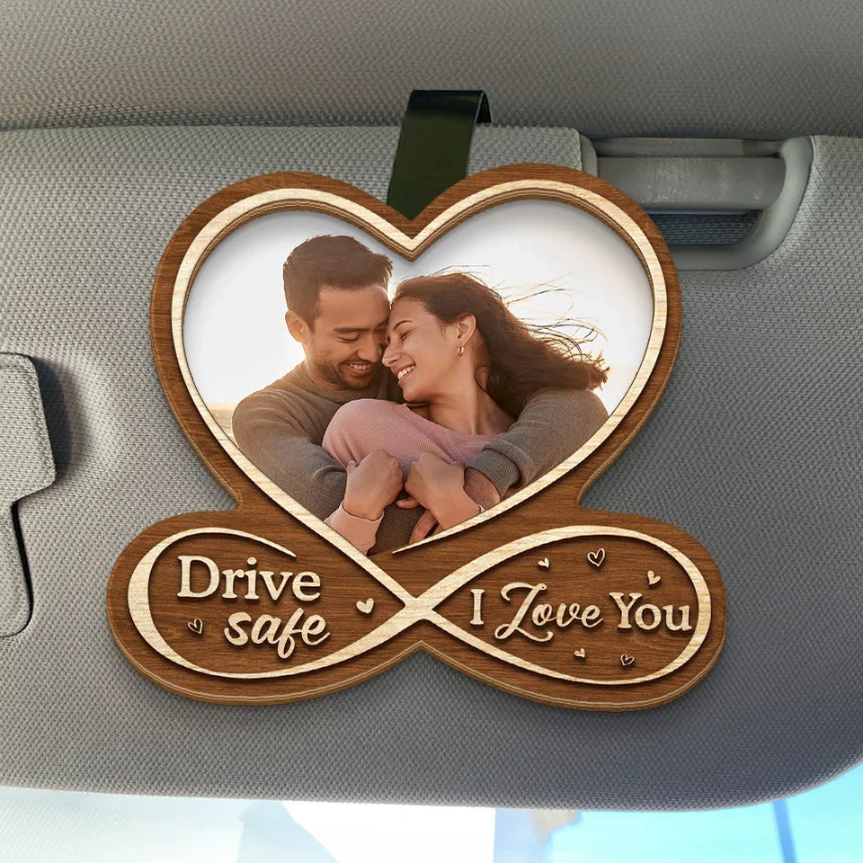 Custom Photo Drive Safe, I Love You - Couple Personalized Custom Car Visor Clip - Christmas Gift For Husband Wife, Anniversary
