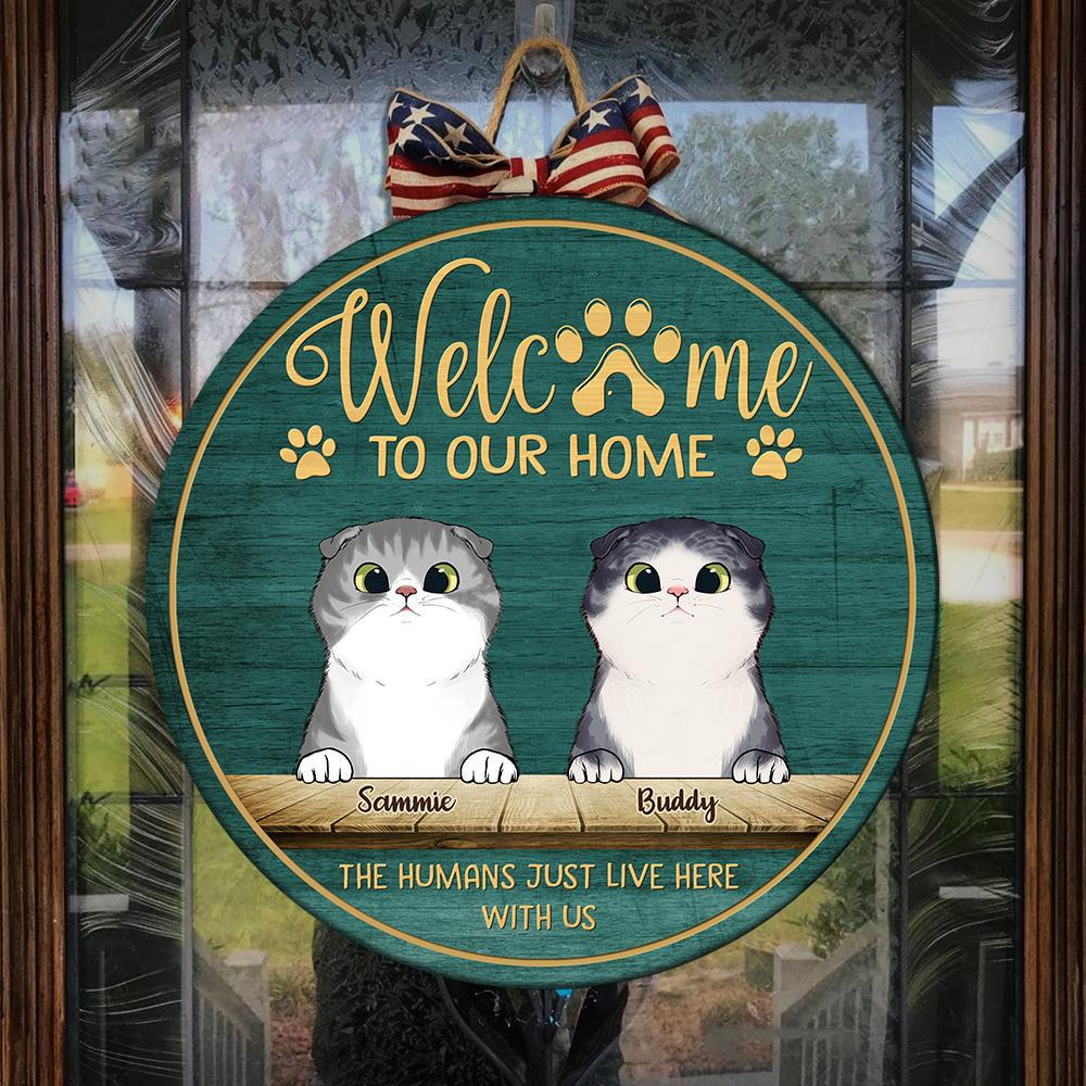 Welcome To Our Home Peeking Cats - Funny Personalized Cat Door Sign
