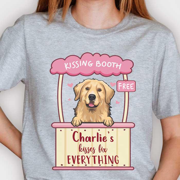 Dog's Kisses Fix Everything - Personalized Custom Unisex T-shirt