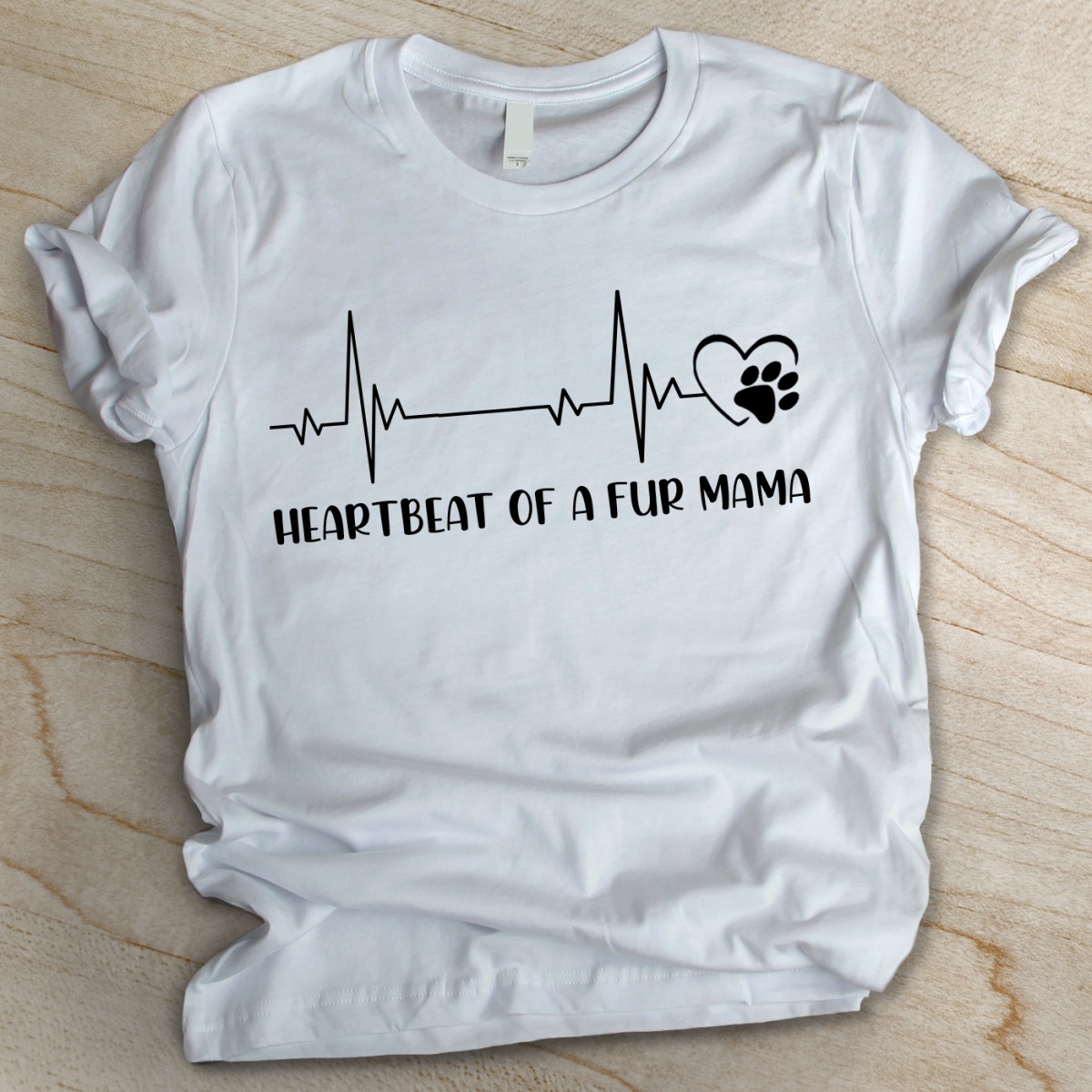 Heartbeat Of A Fur Mama - PERSONALIZED CUSTOM UNISEX T-SHIRT