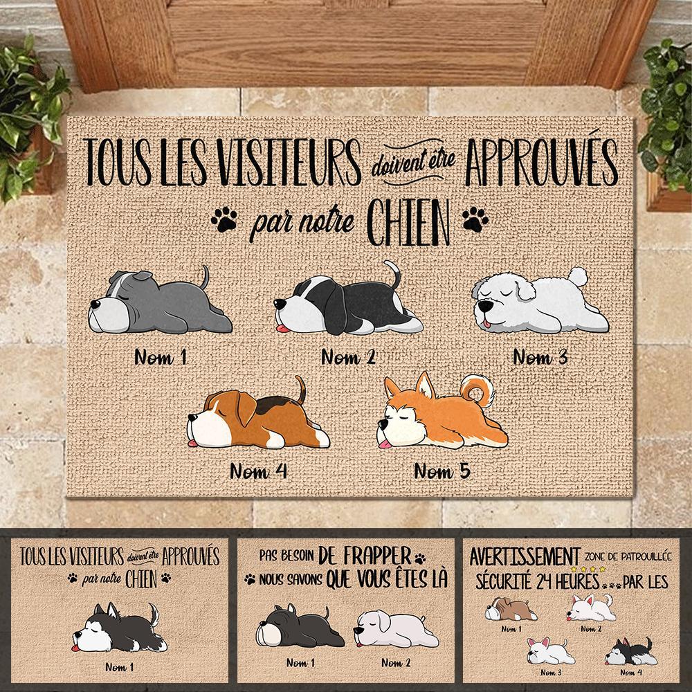 Tous les visiteurs doivent être approuvés par notre chien French - Funny Personalized Dog Decorative Mat