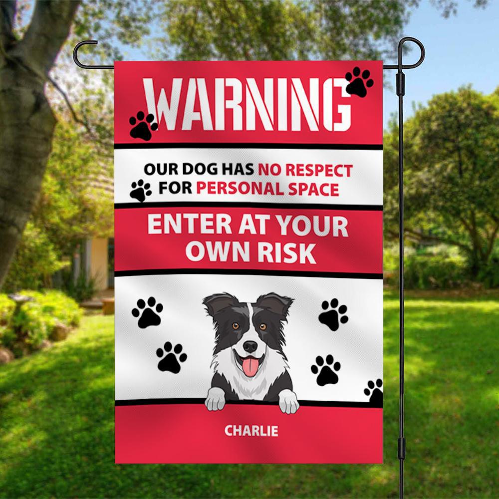 Enter Your Own Risk - Funny Personalized Dog Garden Flag