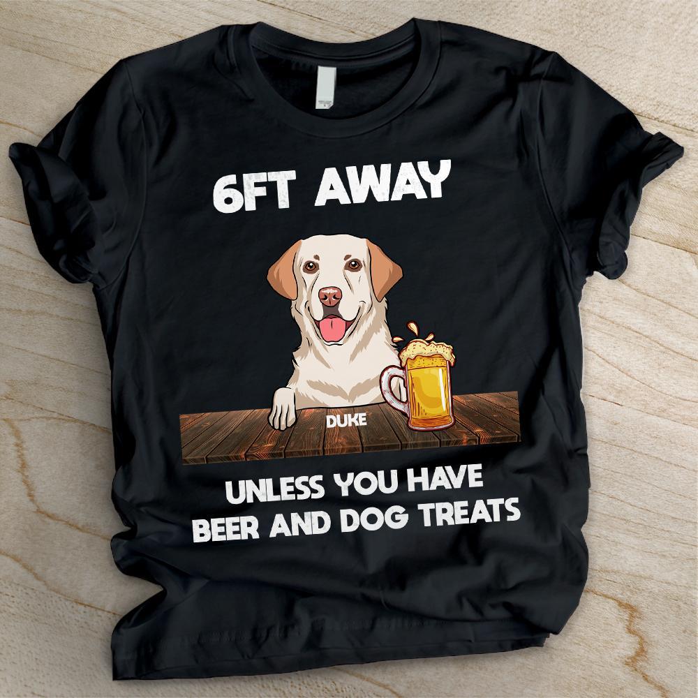 6FT Away - Funny Personalized Dog Unisex T-shirt