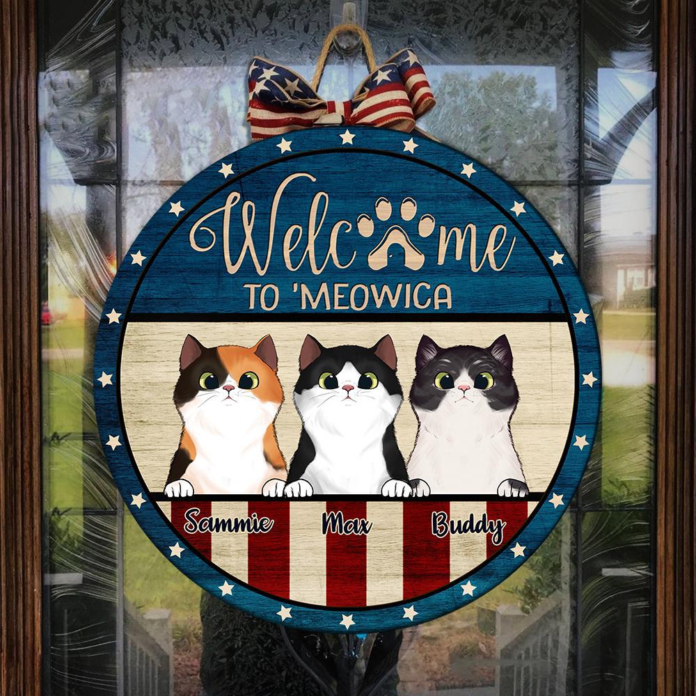 Welcome To 'Meowica - Funny Personalized Cat Door Sign