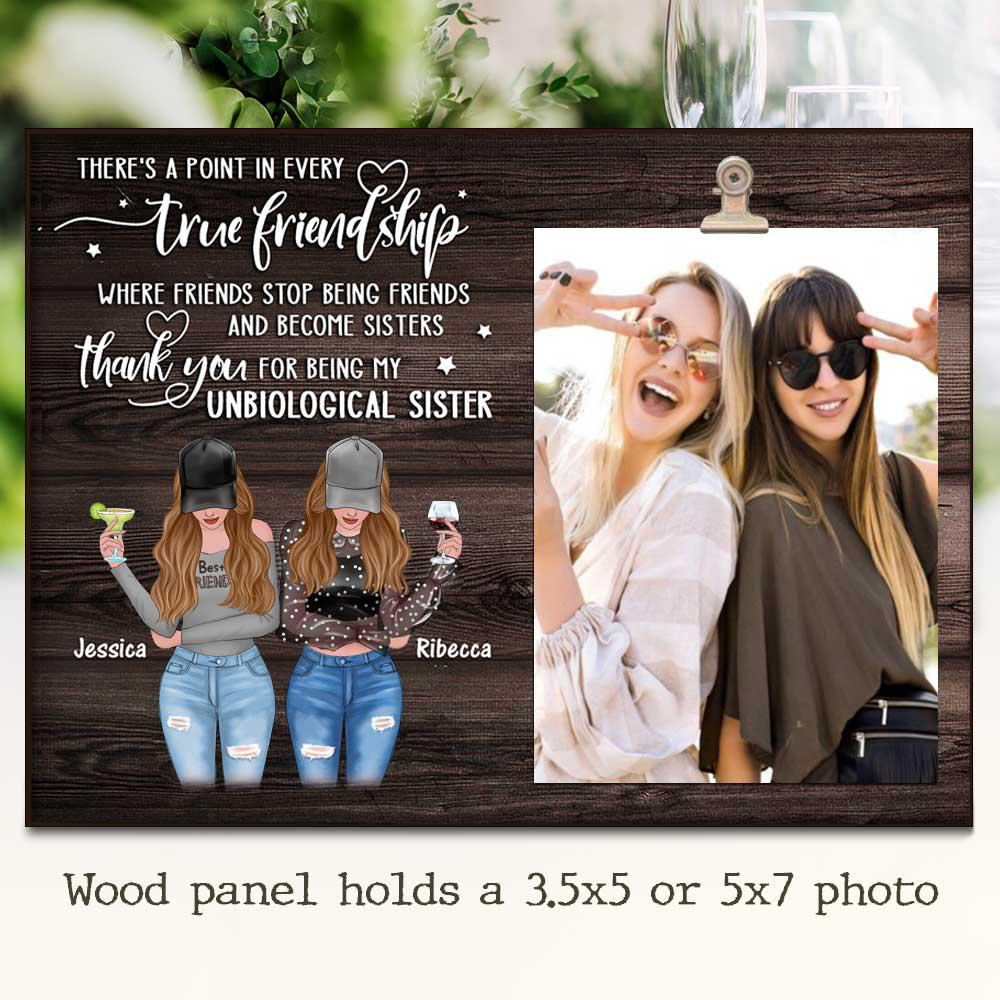 To Bestie Thank You For Being My Unbiological Sister - Personalized Photo Frame